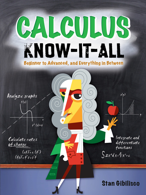 Title details for Calculus Know-It-ALL by Stan Gibilisco - Available